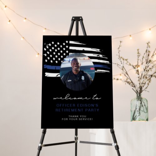 Police Thin Blue Line Flag Retirement Welcome Foam Board