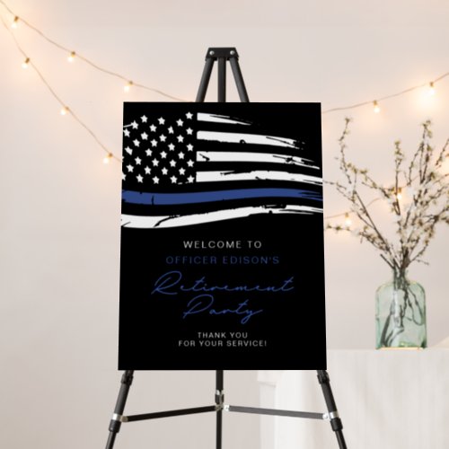 Police Thin Blue Line Flag Retirement Welcome Foam Board