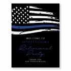 Police Thin Blue Line Flag Retirement Welcome