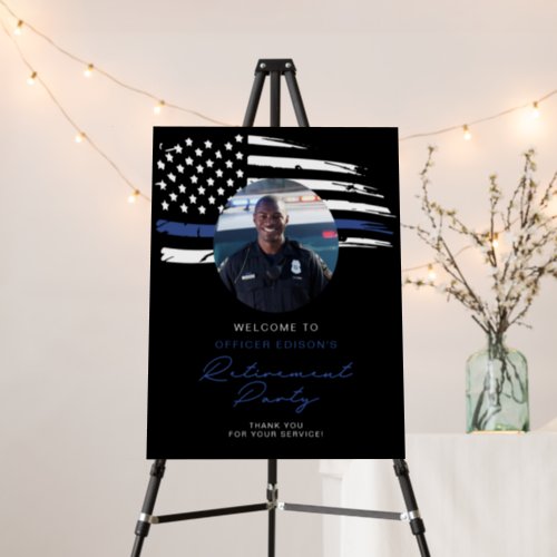 Police Thin Blue Line Flag Retirement Welcome Foam Board