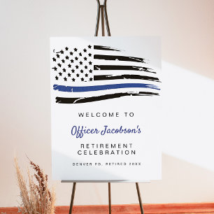 Police Thin Blue Line Flag Retirement Welcome Foam Board