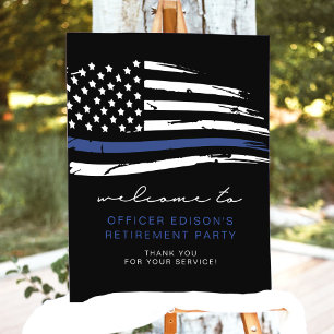 Police Thin Blue Line Flag Retirement Welcome Foam Board