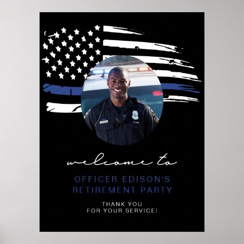 Police Thin Blue Line Flag Retirement Welcome Poster