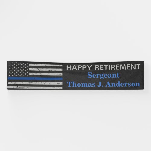 Police Thin Blue Line Law Enforcement L Retirement Banner