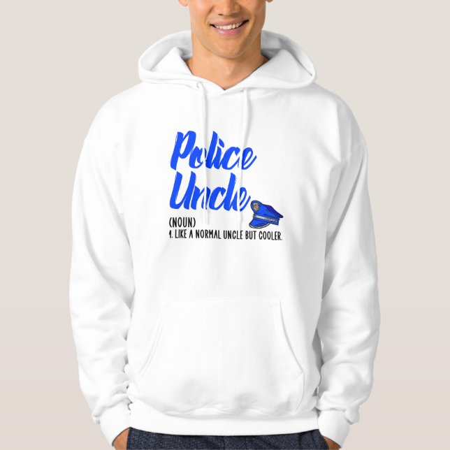 police uncle but cooler hoodie (Front)