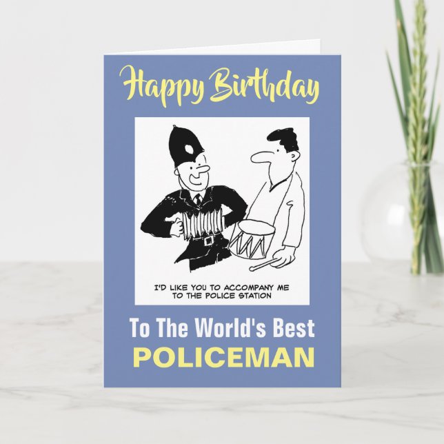 Police wants Man to accompany him Card (Front)