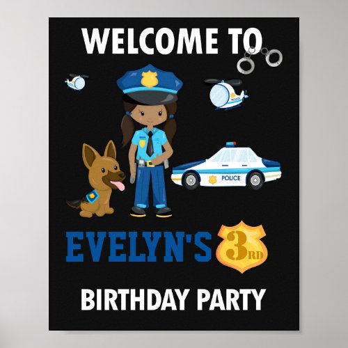 Police welcome party sign Girl police badge poster