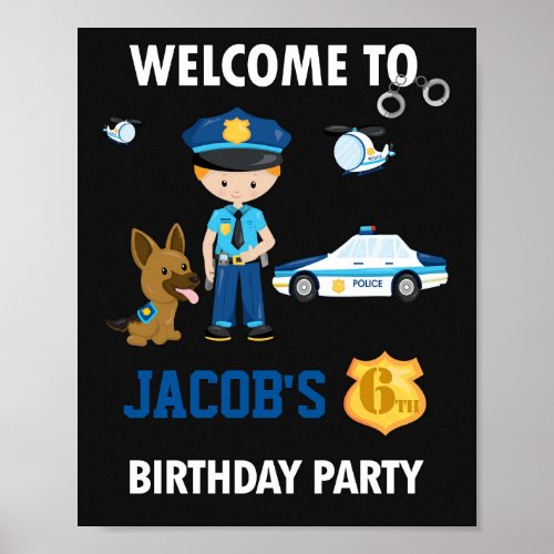 Police welcome party sign Police officer poster