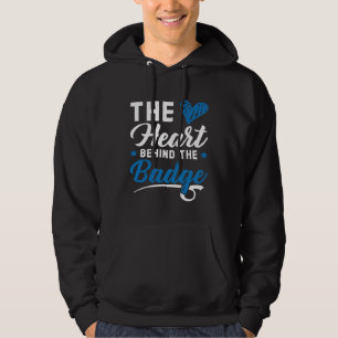 Police Wife Cop Sheriff Law Enforcement Officer  1 Hoodie