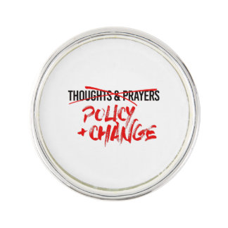 Policy and Change Now Lapel Pin