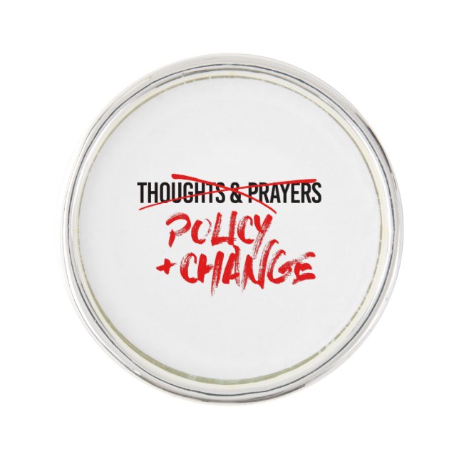 Policy and Change Now Lapel Pin (Front)