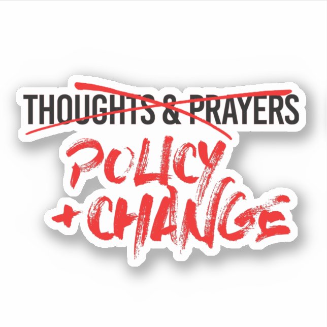 Policy and Change Now Sticker (Front)