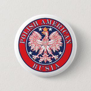 Polish American Busia Pinback Button