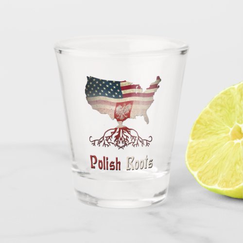 Polish American Roots Poland Shot Glass