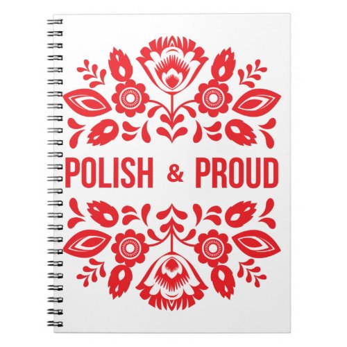 Polish and Proud Poland Polska Red Flowers Notebook