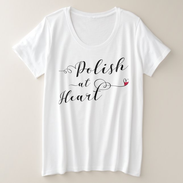 Polish At Heart, Polish Flag, Poland Plus Size T-Shirt (Design Front)