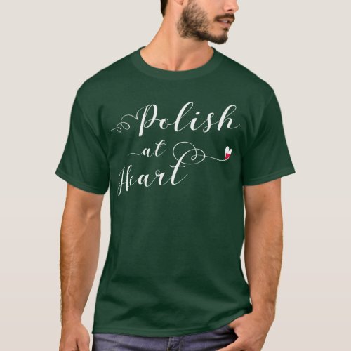 Polish At Heart Tee Shirt Poland
