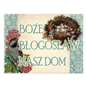Bless Our Home Art Wall Décor Zazzle Polish Boże Błogosław Nasz Dom Bless Our Home Photo Print