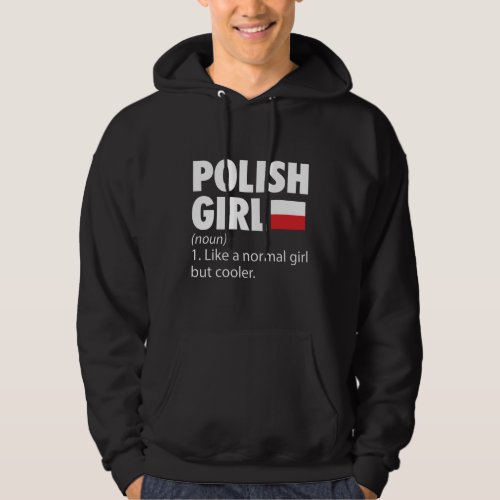 Polish Girls  Poland Vacations Travel Gifts Hoodie
