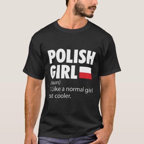 Polish Girls  Poland Vacations Travel Gifts T_Shirt