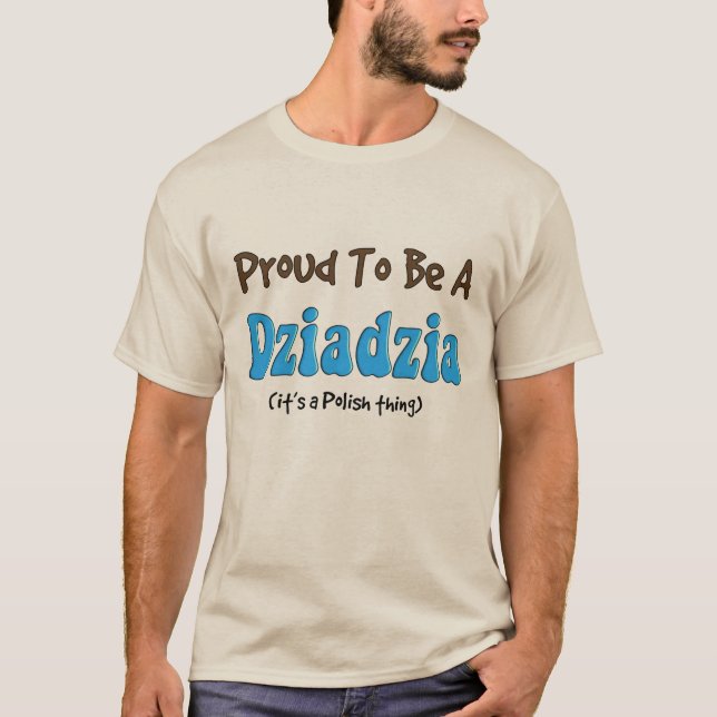Polish Grandfather T-Shirts Dziadzia (Front)