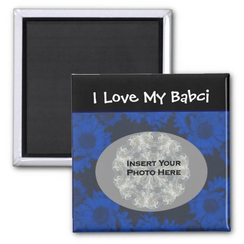 Polish Grandmother Love My Babci Floral Photo Magnet