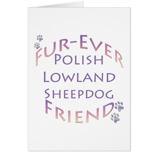 Polish Lowland Sheepdog Fur-ever Friend Card