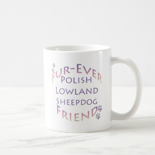 Polish Lowland Sheepdog Fur-ever Friend Coffee Mug