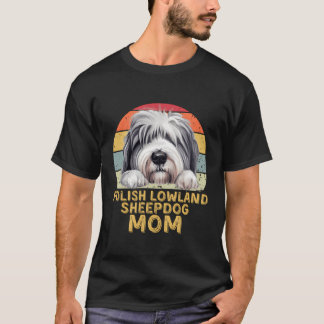 Polish Lowland Sheepdog Mom Retro My Dogs Are My C T-Shirt