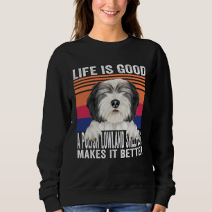 Polish Lowland Sheepdogs Makes Your Life Good Vint Sweatshirt