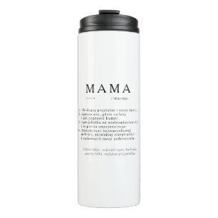 Polish Mom Gift - MAMA Definition Thermal Tumbler