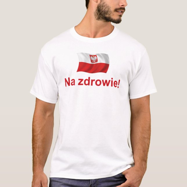 Polish Na zdrowie T-Shirt (Front)
