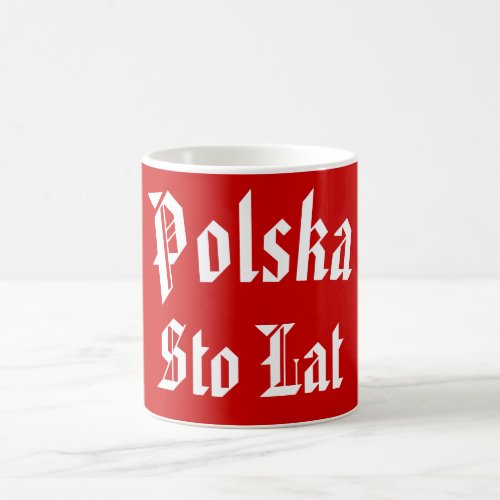 Polish Polska Sto Lat  Coffee Mug
