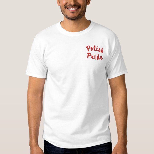 Polish Pride  Embroidered T-Shirt (Front)