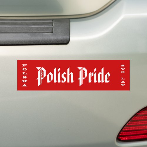 Polish Pride Polska Sto Lat Bumper Sticker