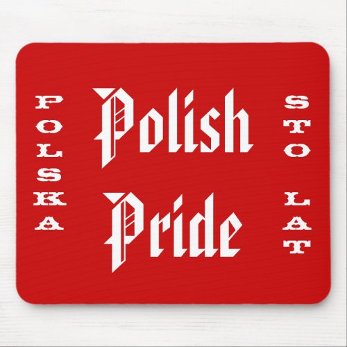 Polish Pride Polska Sto Lat Mouse Pad