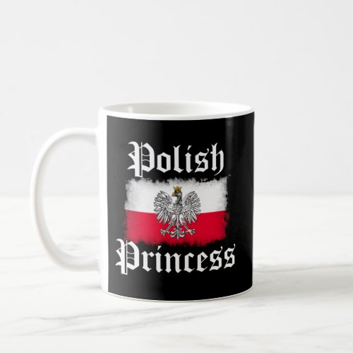 Polish Princess Polska Pride Poland Flag Coffee Mug