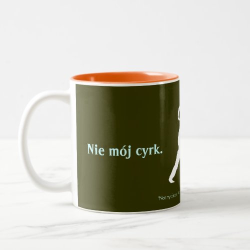 Polish Proverb Two_Tone Coffee Mug