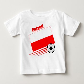 Polish Soccer Team Baby T-shirt by worldwidesoccer at Zazzle