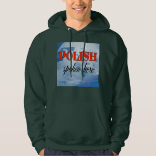 Polish spoken here cloudy earth hoodie