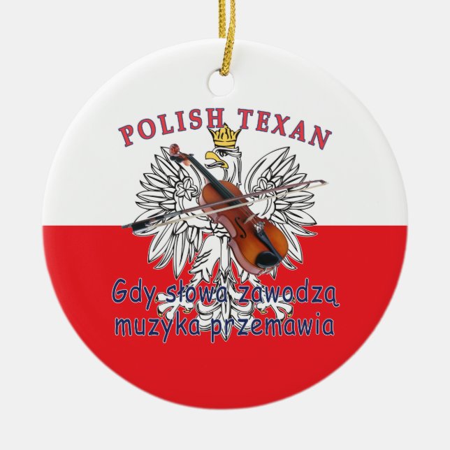 Polish Texan Eagle Music Speaks Ceramic Ornament (Front)