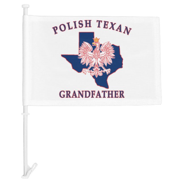 Polish Texan Grandfather Car Flag (Front)