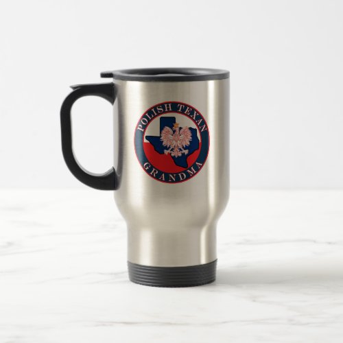 Polish Texan Grandma Round Travel Mug