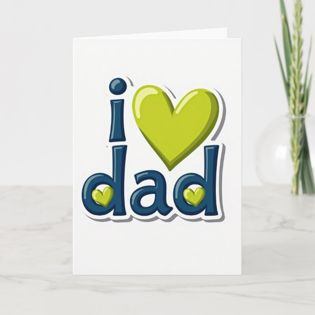 Polished I Love Dad Fathers Day Card (Front)