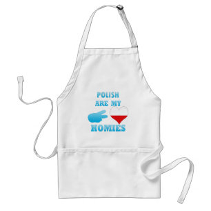 polishs are my Homies Adult Apron