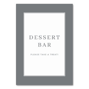 Polite Gray Minimalist Dessert Bar Sign Table Number