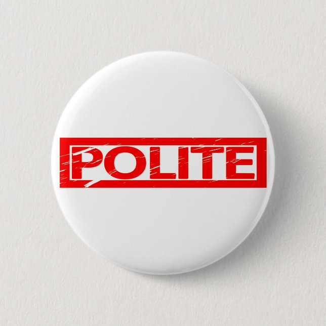 Polite Stamp Button (Front)