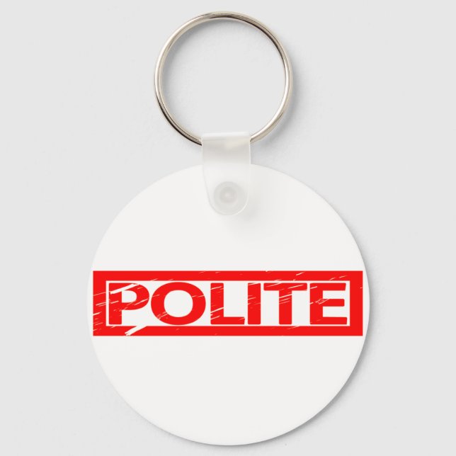 Polite Stamp Keychain (Front)