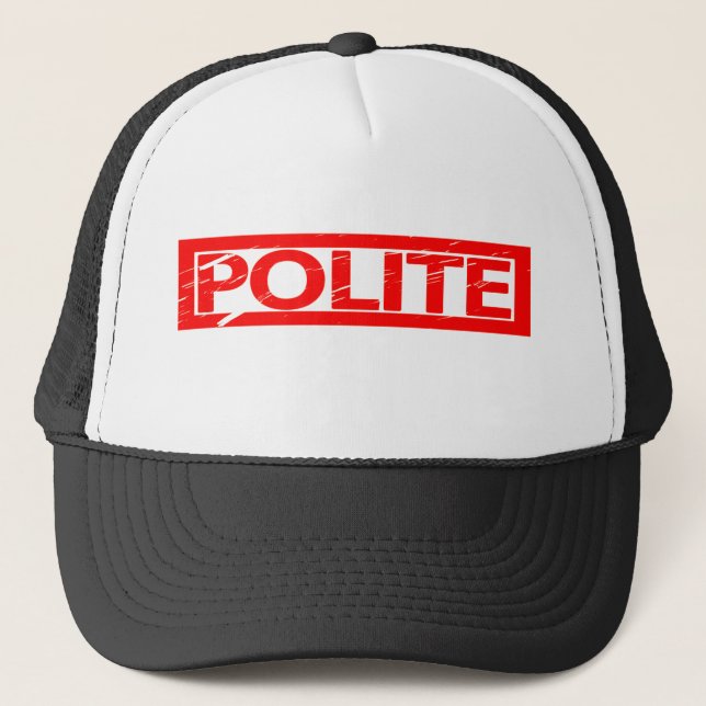 Polite Stamp Trucker Hat (Front)