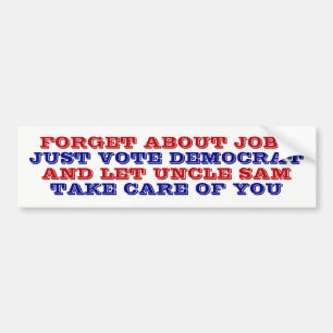 Political Anti-Democrat Jobs Red White and Blue Bumper Sticker